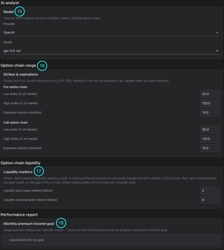 Settings continued, callouts 15 through 18: AI analyst, option chain range, liquidity markers, and monthly premium income goal.